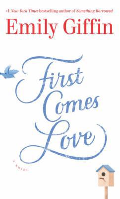 First Comes Love [Large Print] 1594139768 Book Cover