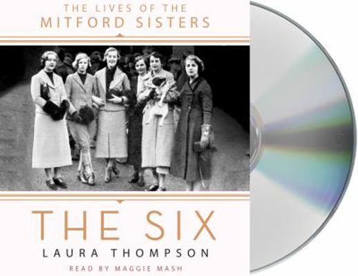 The Six: The Lives of the Mitford Sisters 1427281807 Book Cover