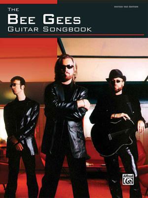 Bee Gees - Guitar Songbook 0739058096 Book Cover