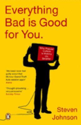 Everything Bad is Good for You: How Popular Cul... 0141018682 Book Cover