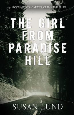 The Girl From Paradise Hill: A McClintock-Carte... 1988265541 Book Cover