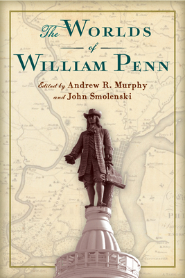 The Worlds of William Penn 1978801815 Book Cover