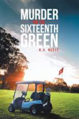 Murder On The 16th Green 1642582735 Book Cover