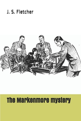 The Markenmore mystery 1694790401 Book Cover
