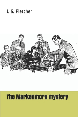 The Markenmore mystery 1694790401 Book Cover