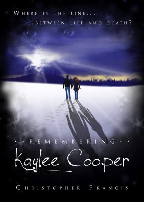 Remembering Kaylee Cooper 1620076195 Book Cover
