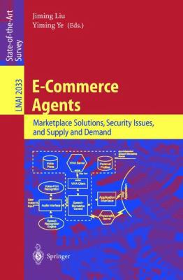 E-Commerce Agents: Marketplace Solutions, Secur... 3540419349 Book Cover