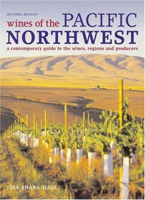 Wines of the Pacific Northwest 1840004193 Book Cover