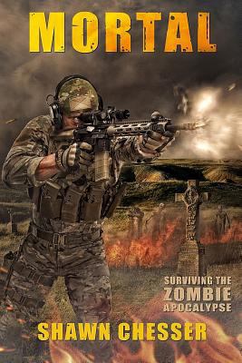 Mortal: Surviving the Zombie Apocalypse 0991377656 Book Cover
