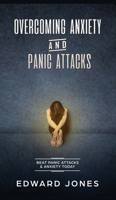 Overcoming Anxiety & Panic Attacks: Beat Panic ... 1989779530 Book Cover