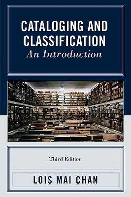 Cataloging and Classification: An Introduction 0810860007 Book Cover