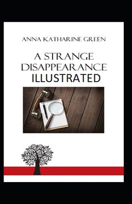 A Strange Disappearance Illustrated B08JF5DJNZ Book Cover