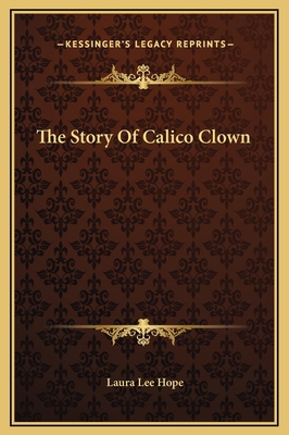 The Story Of Calico Clown 1169207545 Book Cover