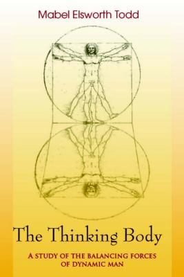 The Thinking Body 0939266547 Book Cover