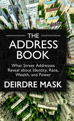 The Address Book: What Street Addresses Reveal ... [Large Print] 1432884492 Book Cover