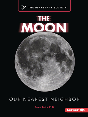 The Moon: Our Nearest Neighbor B0D6KQBZSG Book Cover