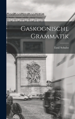 Gaskognische Grammatik [German] 1018976159 Book Cover