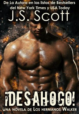 ¡Desahogo!: Una Novela De Los Hermanos Walker [Spanish] 1939962870 Book Cover