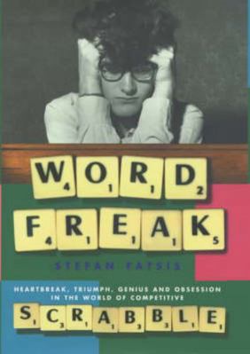 Word Freak: A Journey into the Eccentric World ... 0224060600 Book Cover