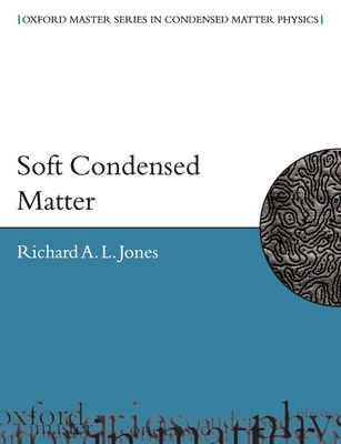 Soft Condensed Matter Omsp 6 P 0198505892 Book Cover