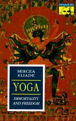 Yoga: Immortality and Freedom 0691017646 Book Cover