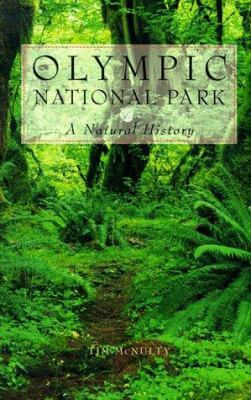 Olympic National Park: A Natural History 1570611688 Book Cover