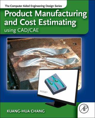 Product Manufacturing and Cost Estimating Using... 0124017452 Book Cover