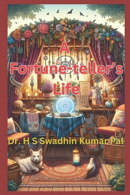 A Fortune-teller's Life B0F8W8HLR6 Book Cover