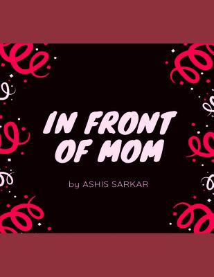In Front of Mom 1070433179 Book Cover