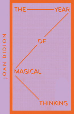 Joan Didion The Year of Magical Thinking (Colli... 0008485127 Book Cover