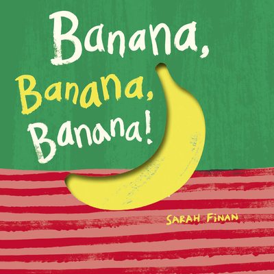Banana, Banana, Banana! B0DPFGGLV4 Book Cover