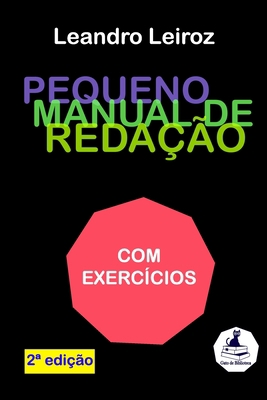 Pequeno Manual de Redação [Portuguese] B08BWHQ9FH Book Cover