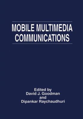 Mobile Multimedia Communications 1489901531 Book Cover