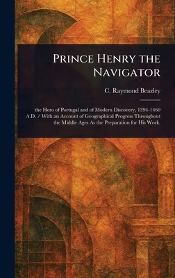 Prince Henry the Navigator 1022983202 Book Cover