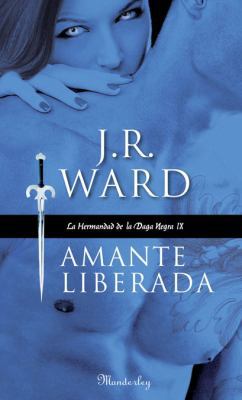 Amante Liberada (La Hermandad de la Daga Negra 9) [Spanish] 8483653044 Book Cover