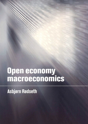 Open Economy Macroeconomics 0521788749 Book Cover