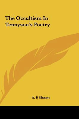 The Occultism In Tennyson's Poetry 116151189X Book Cover