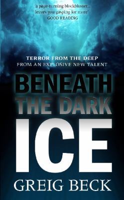 Beneath the Dark Ice 0330425498 Book Cover