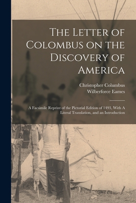 The Letter of Colombus on the Discovery of Amer... 1016421028 Book Cover