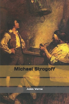 Michael Strogoff 1697419097 Book Cover