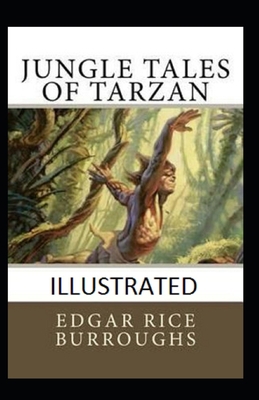 Paperback Jungle Tales of Tarzan Illustrated Book