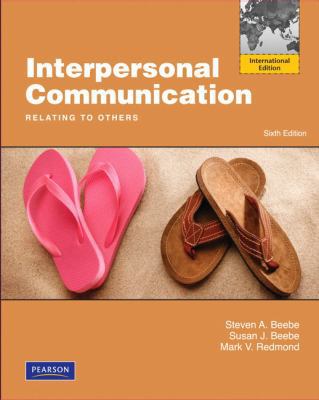 Interpersonal Communication: Relating to Others... 0205798071 Book Cover