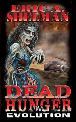 Dead Hunger IV: Evolution 1507725663 Book Cover