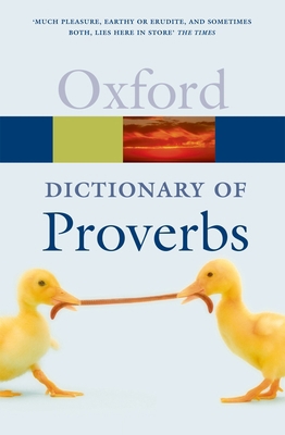 The Oxford Dictionary of Proverbs 0199539537 Book Cover