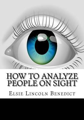 How to Analyze People on Sight 1987467086 Book Cover