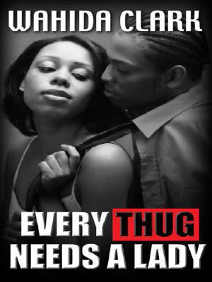 Every Thug Needs a Lady [Large Print] 1410405435 Book Cover