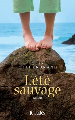 L'Été Sauvage [French] 2709635712 Book Cover