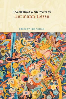 A Companion to the Works of Hermann Hesse 1571133305 Book Cover
