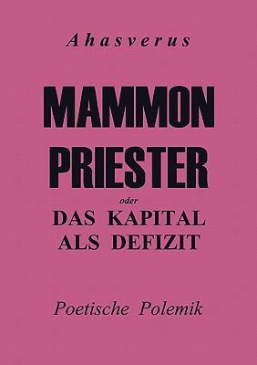 Mammonpriester: oder Das Kapital als Defizit [German] 3833422491 Book Cover