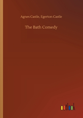 The Bath Comedy 3734061466 Book Cover